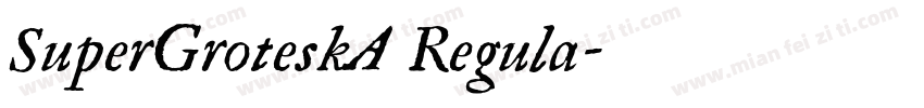 SuperGroteskA Regula字体转换